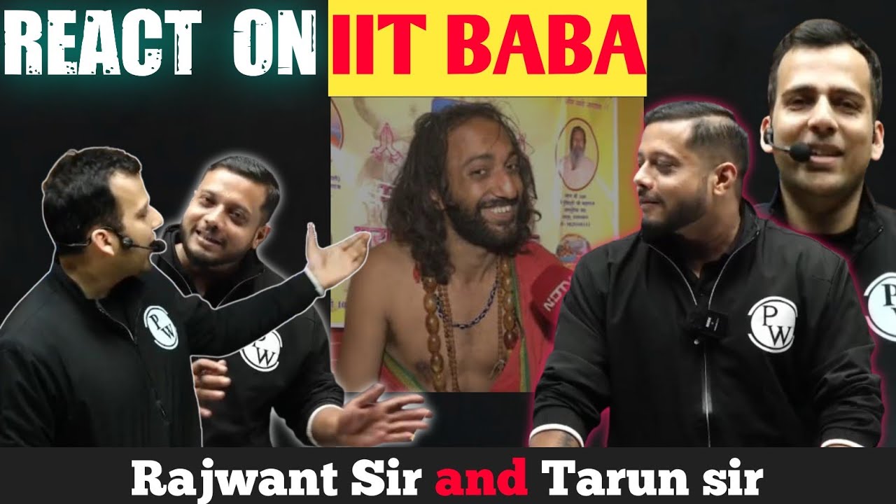 IIT BABA | Rajwant Sir and Tarun Sir Reaction😂 | Physics Wallah