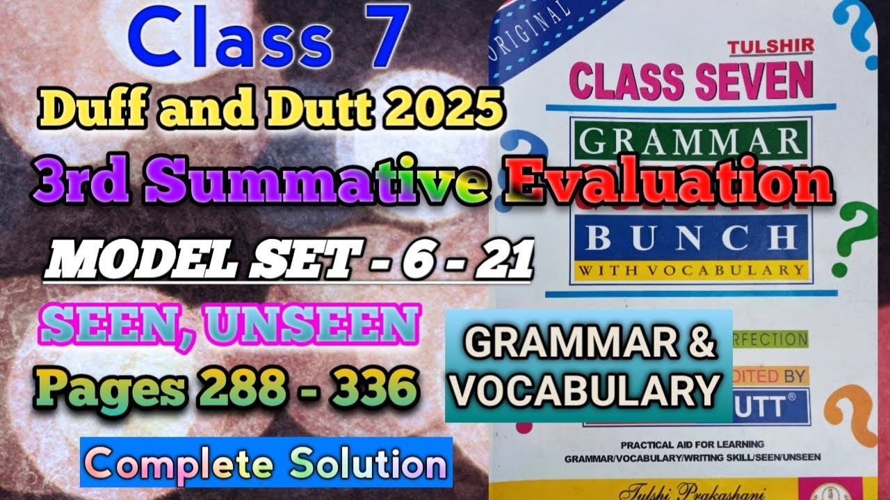 Class 7 Duff and Dutt | 3rd Summative Evaluation |  Pages 288 - 336 | Model Set 6&ndash;21 | Part 3