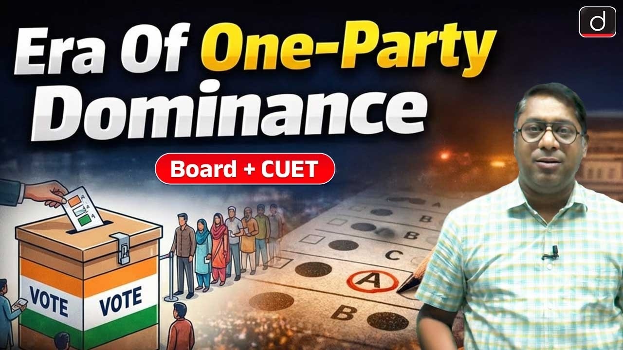 Era of One Party Dominance | Political Science | BOARD + CUET | Drishti CUET & CLAT