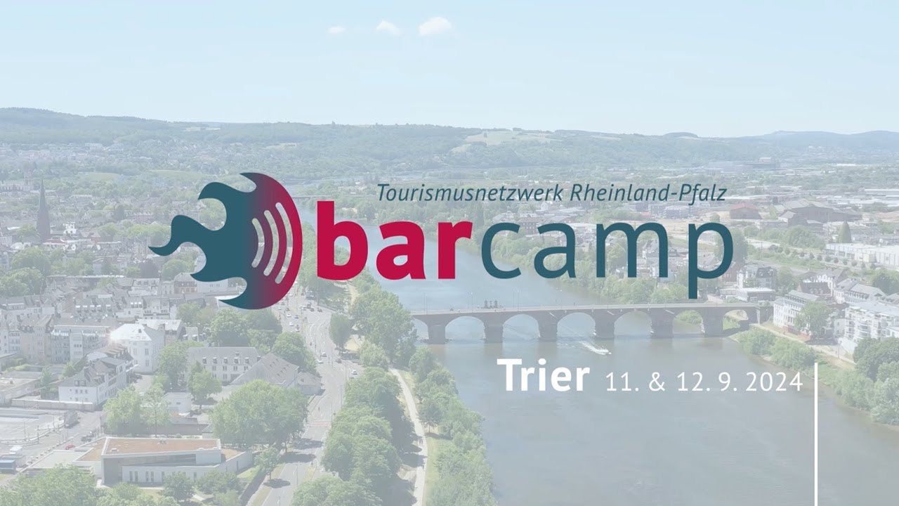 11. Barcamp Tourismusnetzwerk Rheinland-Pfalz #bctn24