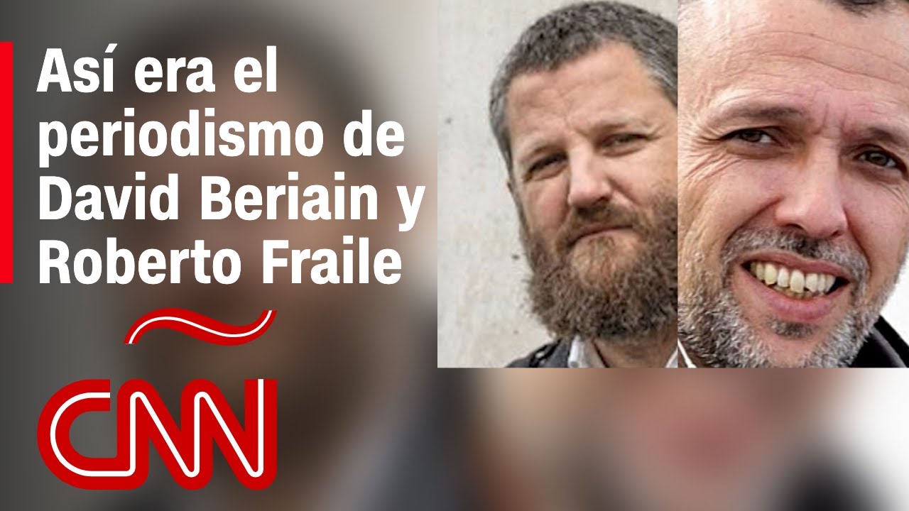 El «periodismo valiente y esencial» de David Beriain y Roberto Fraile, españoles asesinados