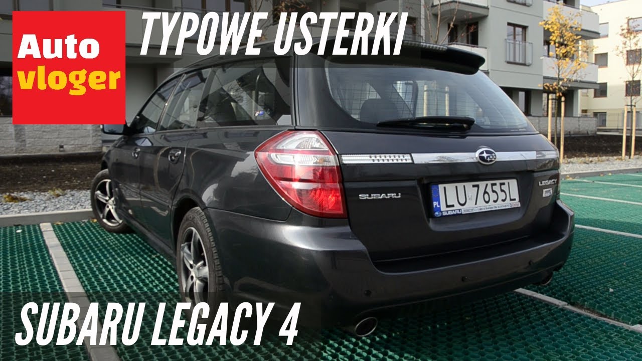 Subaru Legacy 4 - typowe usterki
