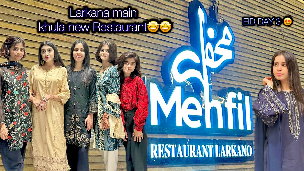 Larkana m khula new Restaurant😍😍Rehmat bhi ab vlogging kreygi🤩|IshaFidaOfficial
