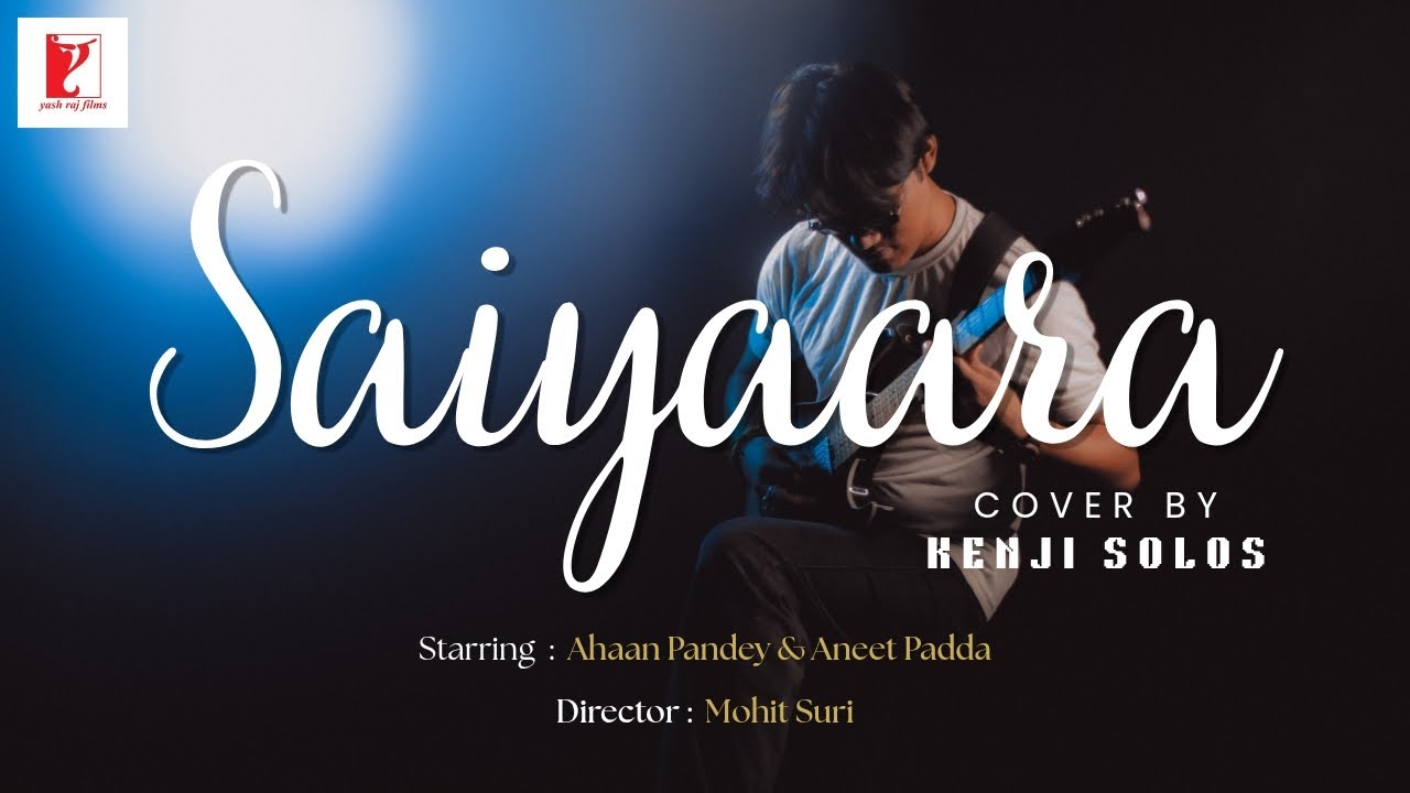 Saiyaara | Title Track Electric Guitar Version by Kenji Solos | Ahaan Pandey | Aneet Padda | YRF