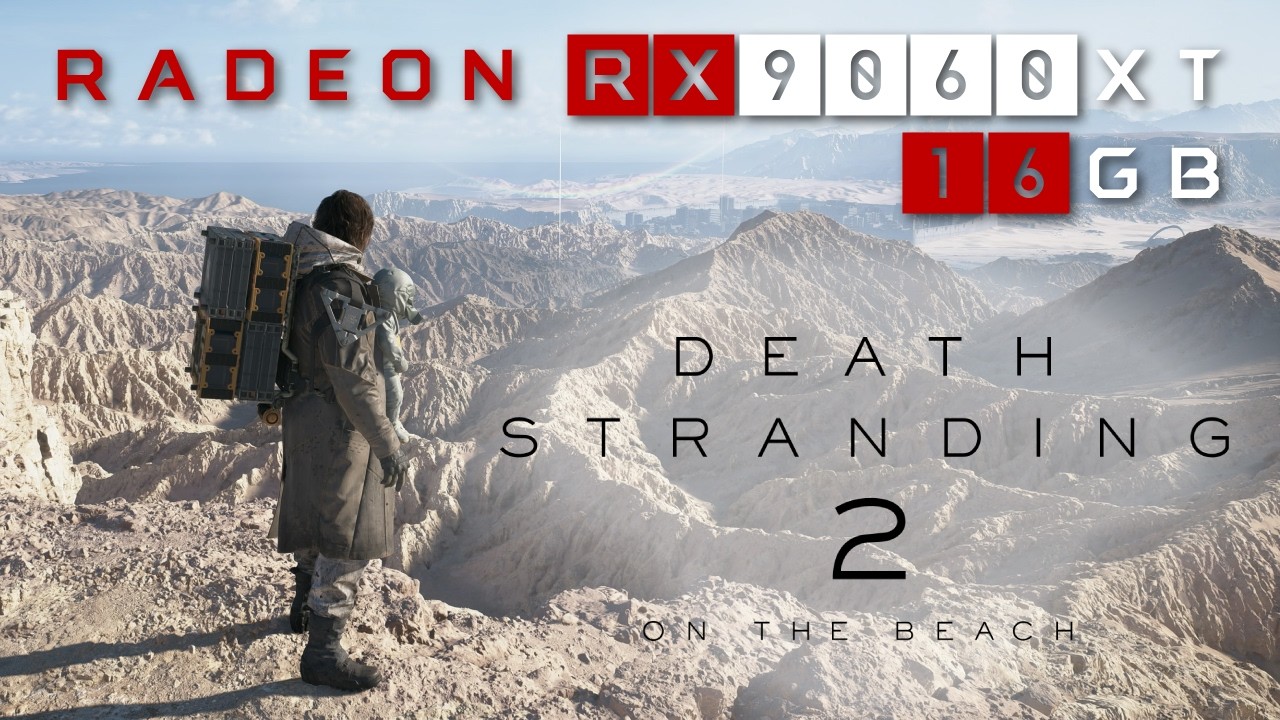 DEATH STRANDING 2 - RX 9060 XT - 1440p - Ray Tracing - FSR 4 - FG