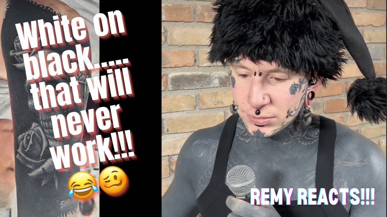 Remy Reacts to White on Black tattoos #4!!