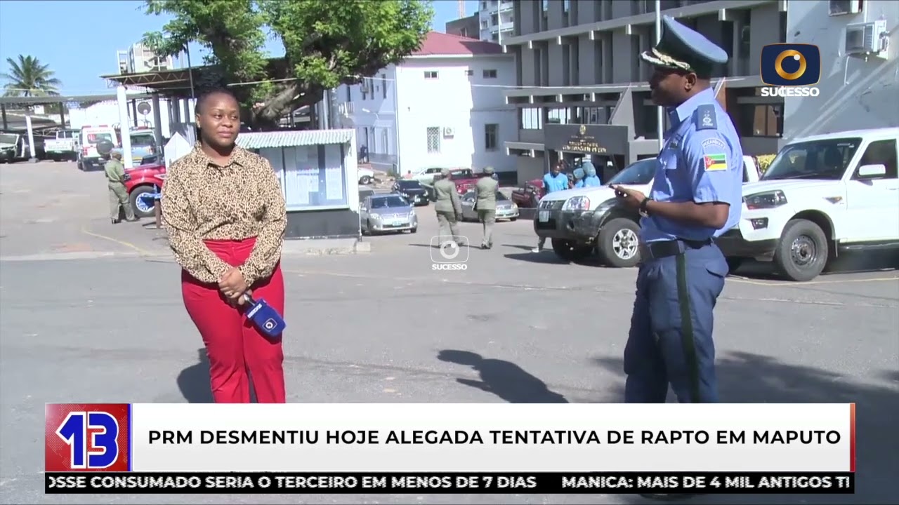 PRM DIZ QUE ONTEM NÃO HOUVE NENHUMA TENTATIVA DE RAPTO EM MAPUTO
