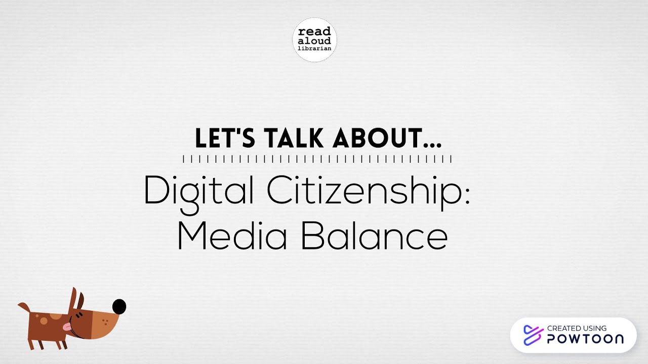Media Balance - Digital Citizenship and Library Skills for Kids