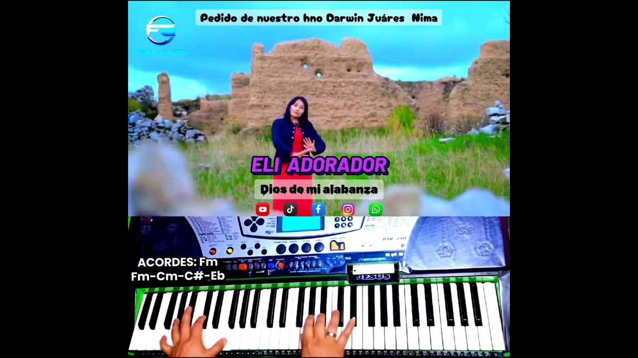 Eli Adorador - Dios de mi alabanza. TUTORIALES Y ACORDES FG.