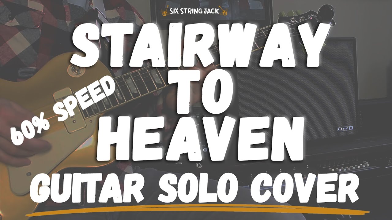 Stairway To Heaven - Guitar Solo (PLAYED AT 60% SPEED)