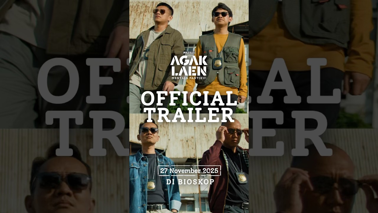 Official Trailer - Agak Laen : Menyala Pantiku!