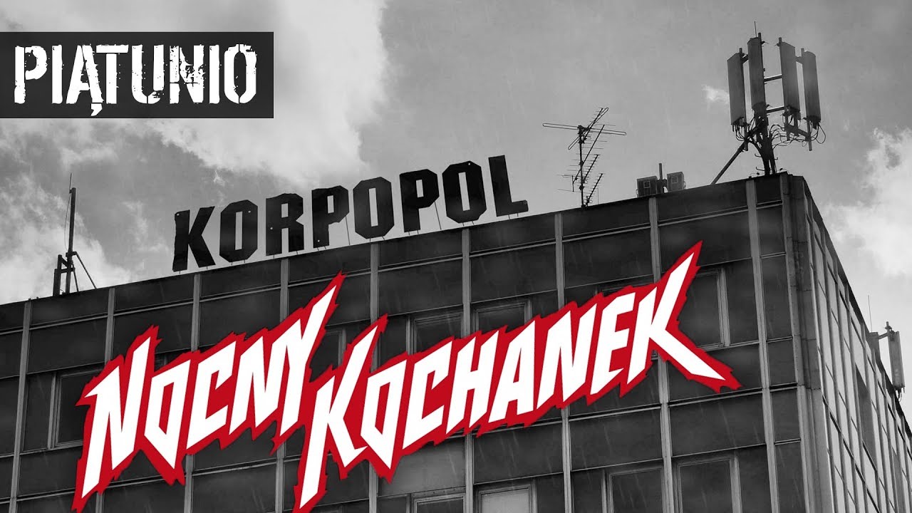 NOCNY KOCHANEK &ndash; Piątunio (Oficjalny Teledysk) (ultraHD | 4K | 2160p)