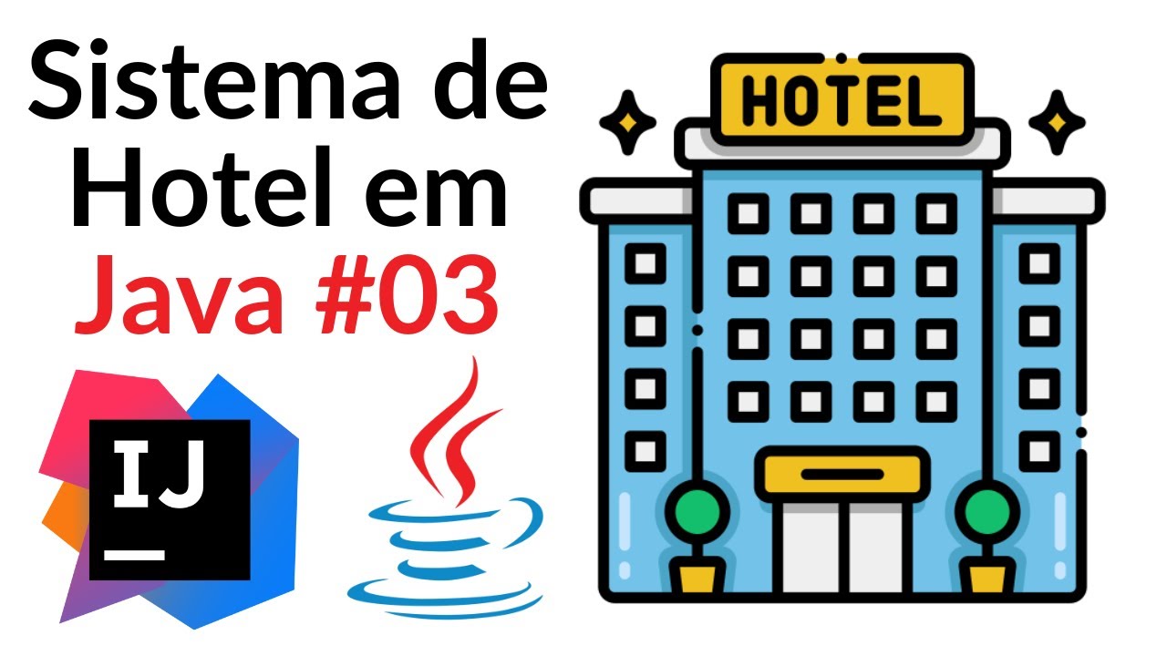Como Fazer um Sistema de Hotel em Java #03 - Criando a classe Hotel e seus métodos