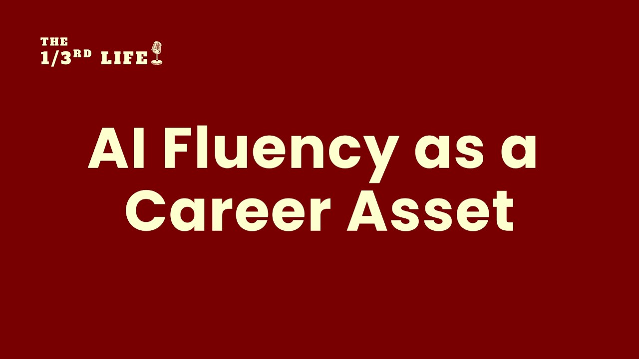 Ai Fluency as a Career Asset