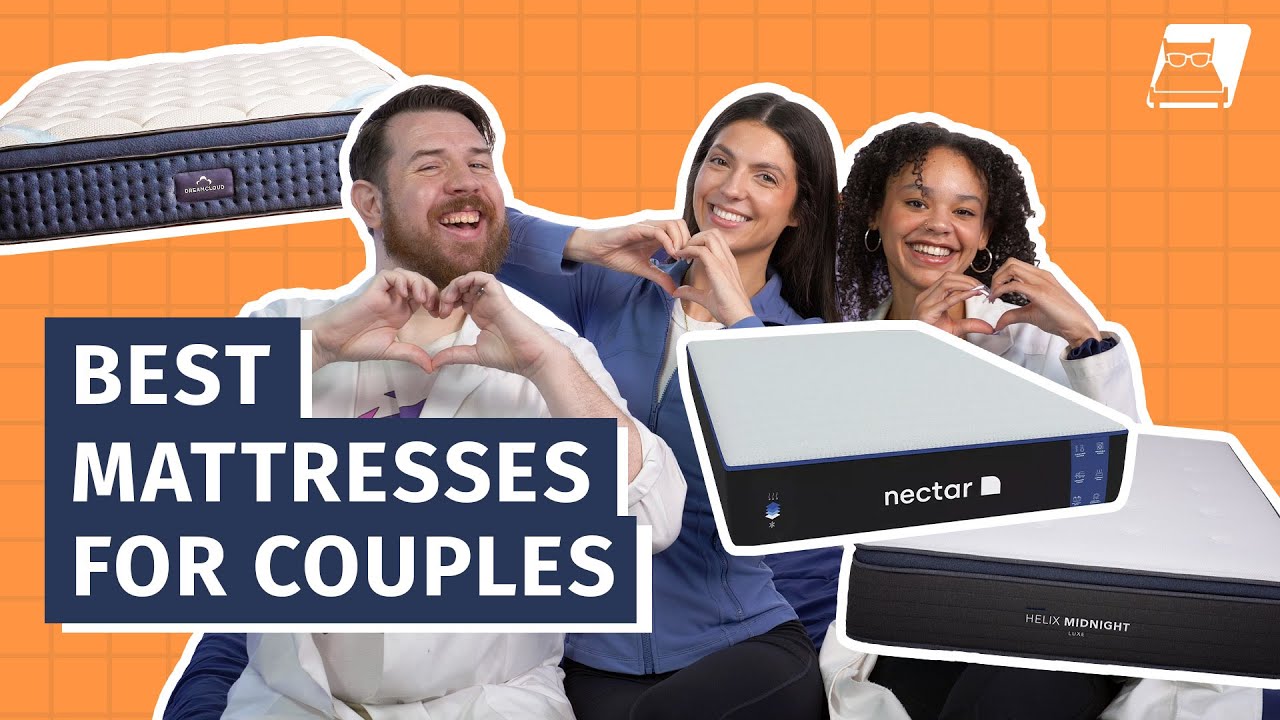 Best Mattresses For Couples 2023 - Which Is Best?