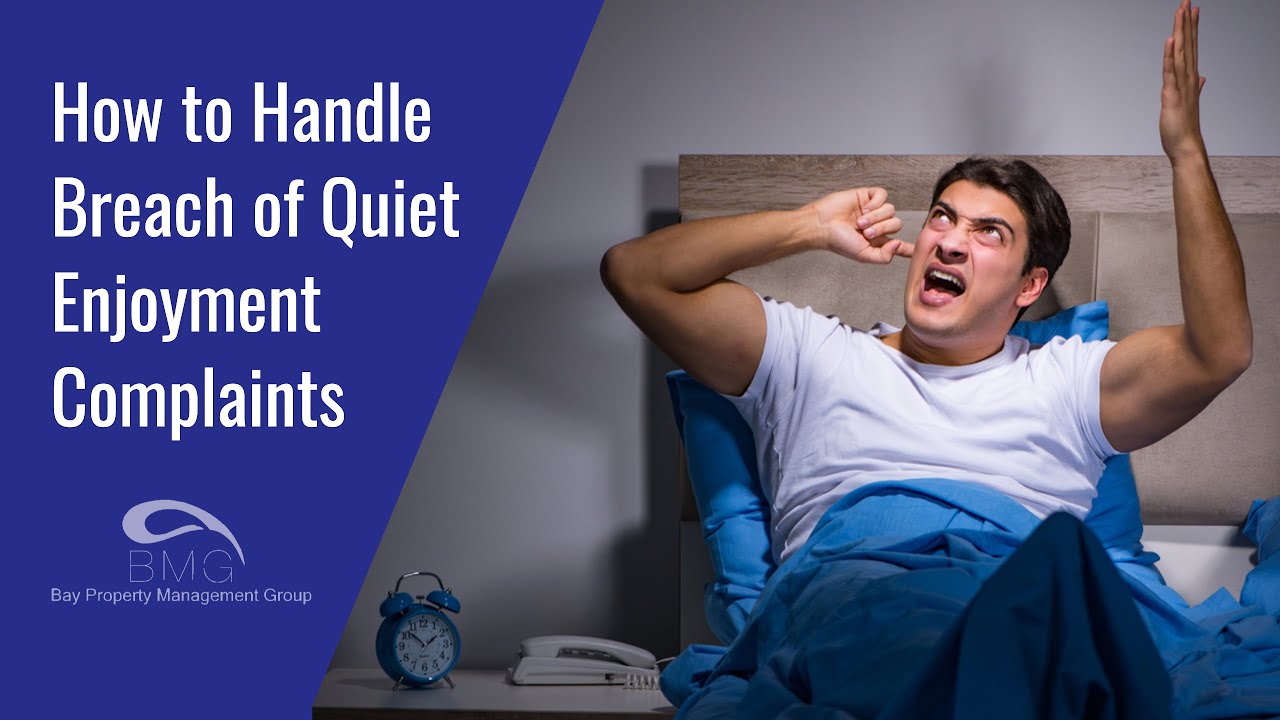 How to Handle Breach of Quiet Enjoyment Complaints in Your Rental 1080p