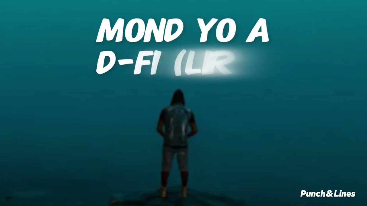 Mond yo a (D-Fi) Lirik
