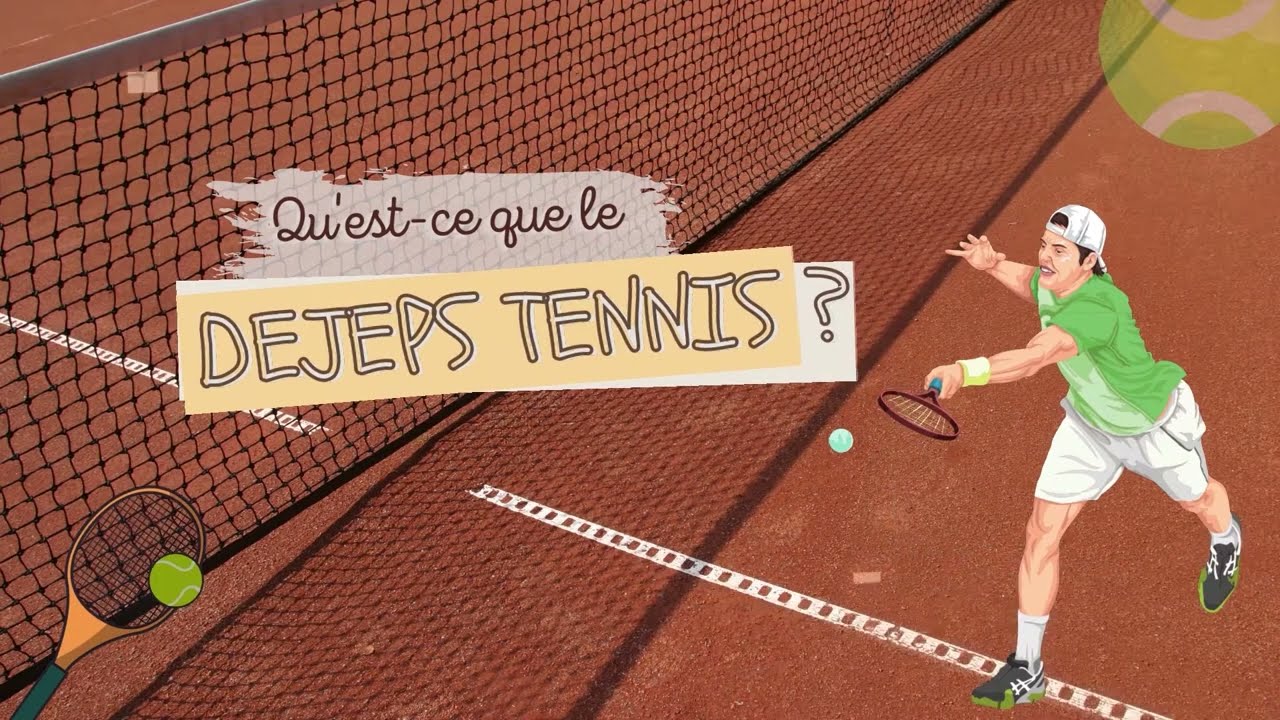 Quest ce que le DEJEPS Tennis