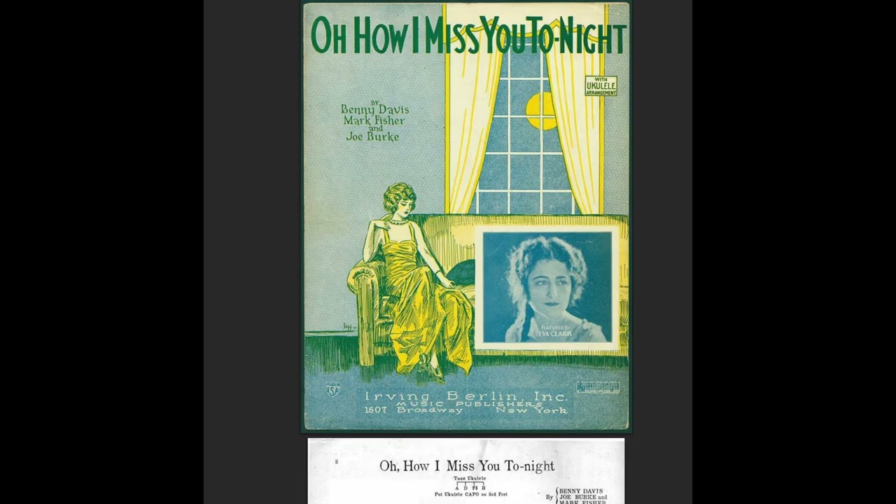 Oh How I Miss You Tonight   Irving Kaufman 1925