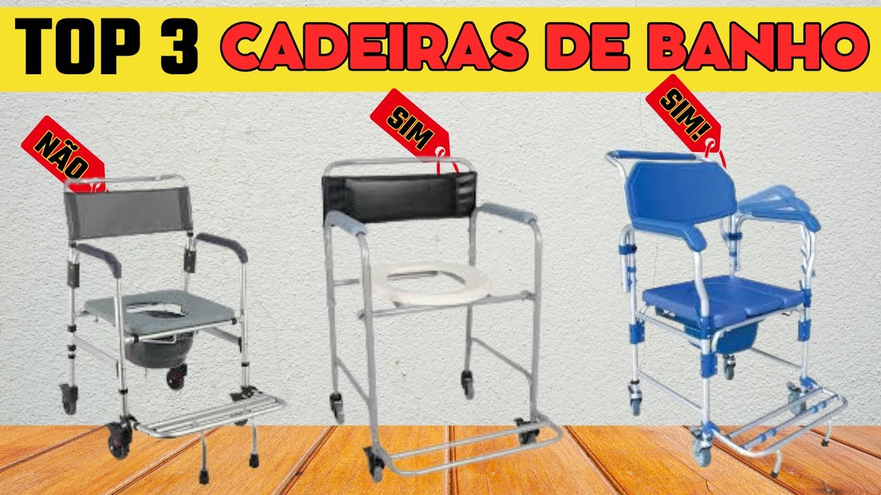 TOP 3 CADEIRAS DE BANHO PARA COMPRAR | MELHORES CADEIRAS DE BANHO| CADEIRAS DE BANHO - TOP 3