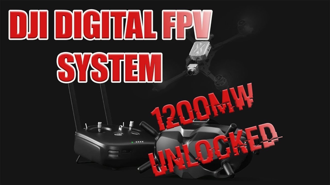 DJI Digital FPV System - How to Unlock & Enable 1000mW & 1200mW Power Output