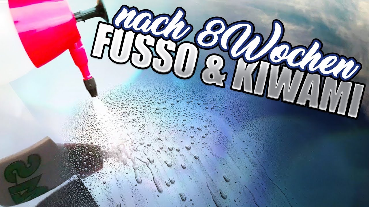 Soft99 Fusso Coat und Kiwami Standzeit nach 8 Wochen | Fusso Coat vs. Autowaschanlage :(