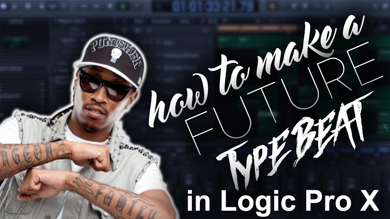 How To Make a Future Type Beat in Logic Pro X | Beat Maker Tutorials