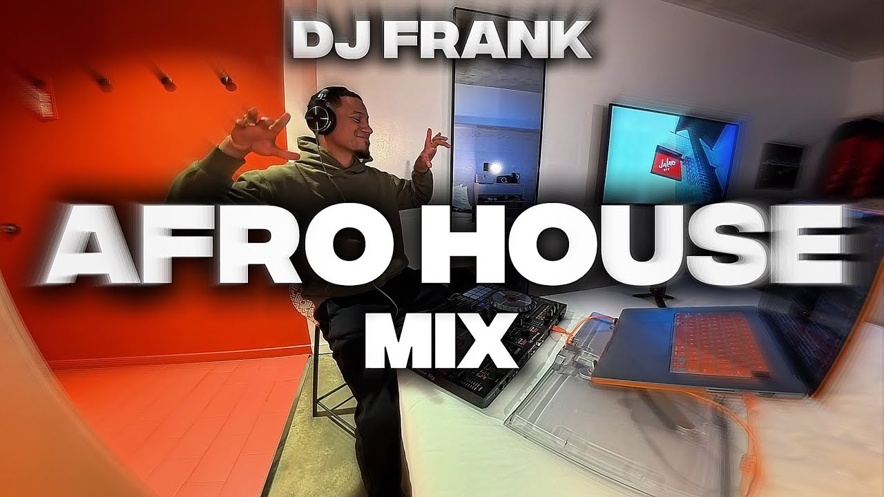 AFRO HOUSE MIX 2025 | MIXING LIVE BY DJ FRANK