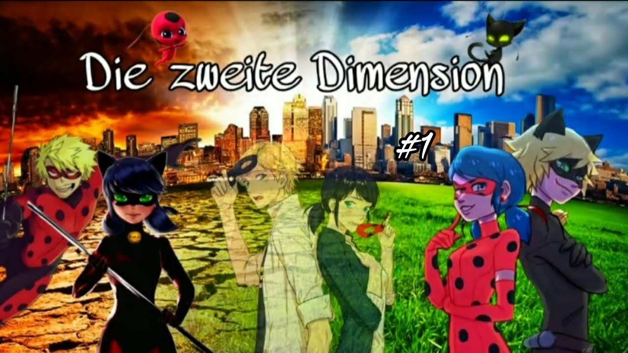 Die zweite Dimension #1 (Miraculous LoveStory)