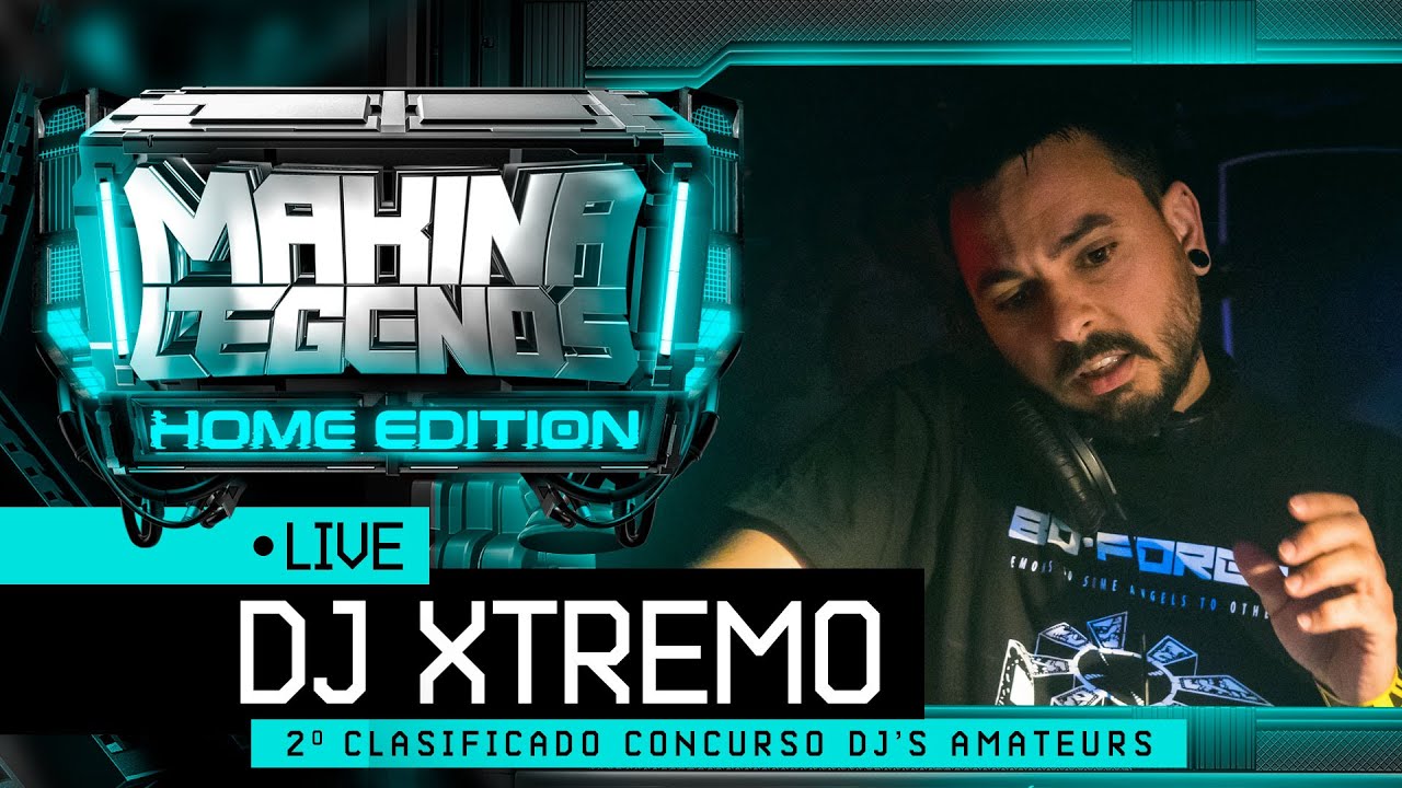 📡DJ XTREMO 2º CLASIFICADO del 1r Concurso de Dj's Amateurs de MAKINA LEGENDS🚨