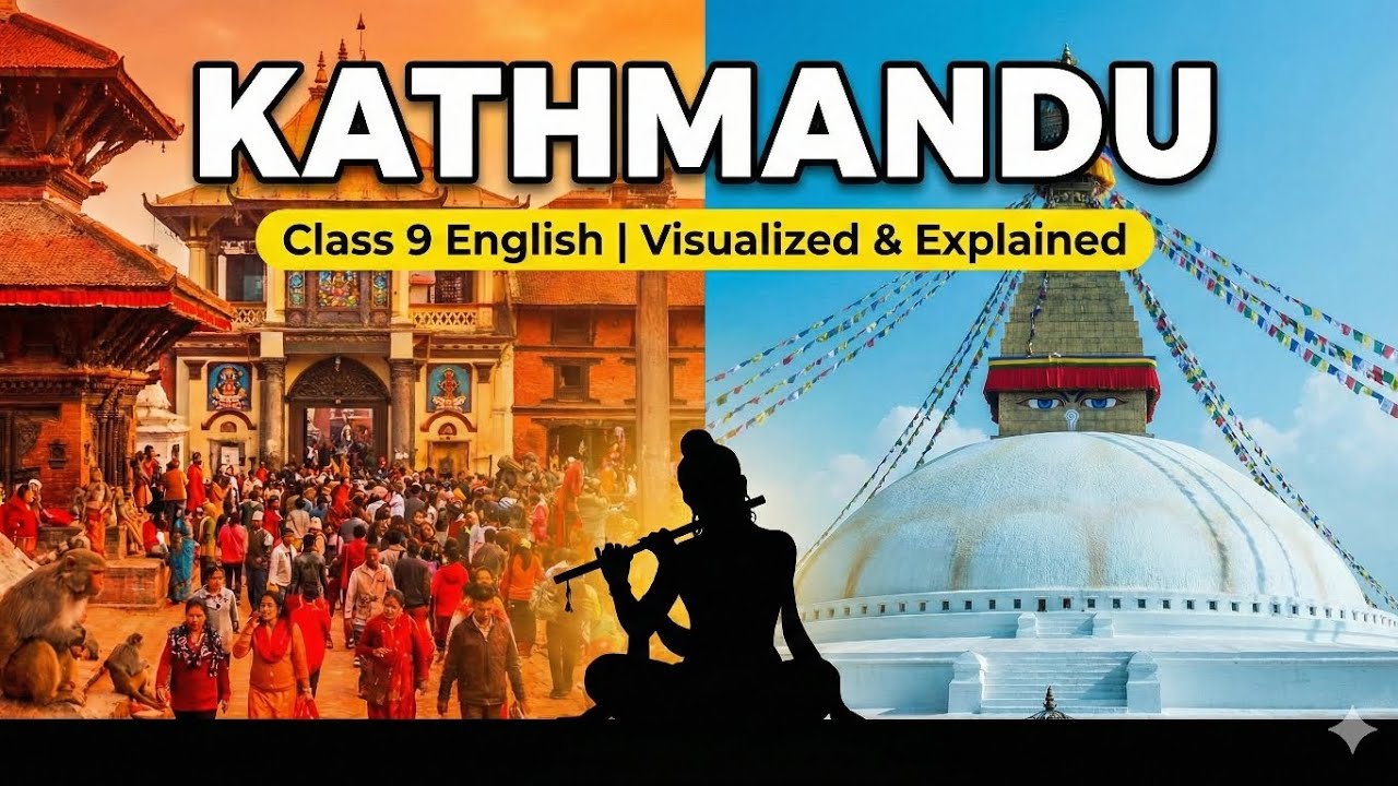 Kathmandu One Shot | NCERT Class 9 Chapter 8 | Important