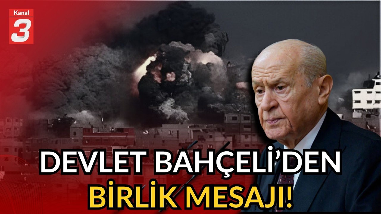 Devlet Bahçeli'den birlik mesajı | ''Müslüman kanı dökülmesi zalimliktir!''