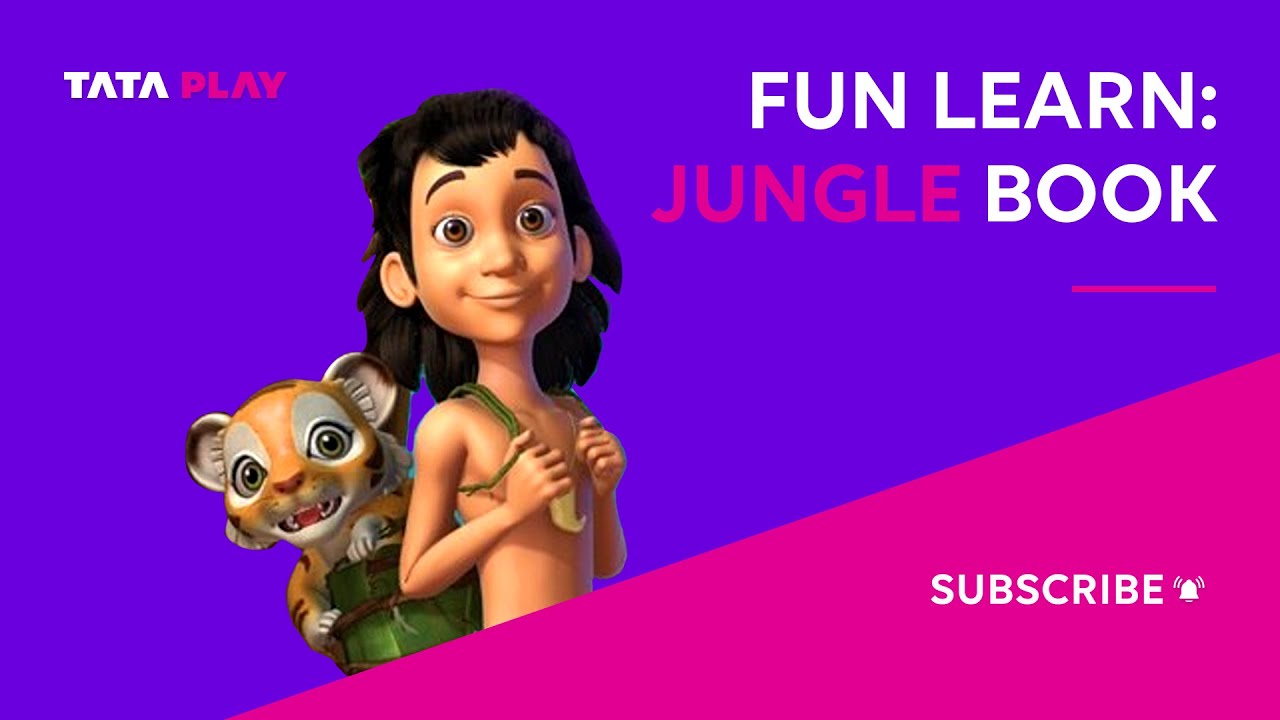 Tata Play Fun Learn | Watch Mowgli's tales in the Jungle Book on Fun Learn | The Jungle Book