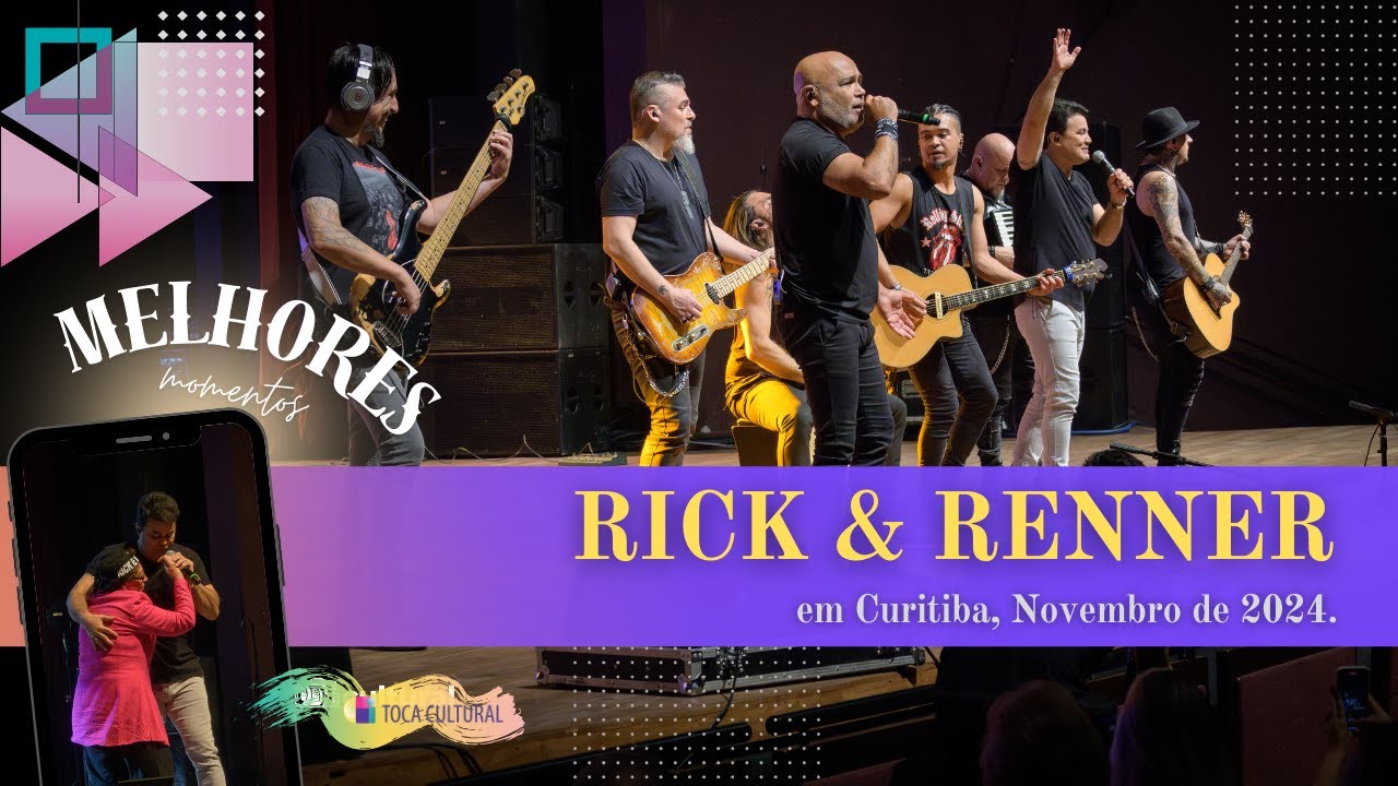 Rick & Renner ao vivo em Curitiba | Melhores Momentos | Teatro Guaíra | 2024