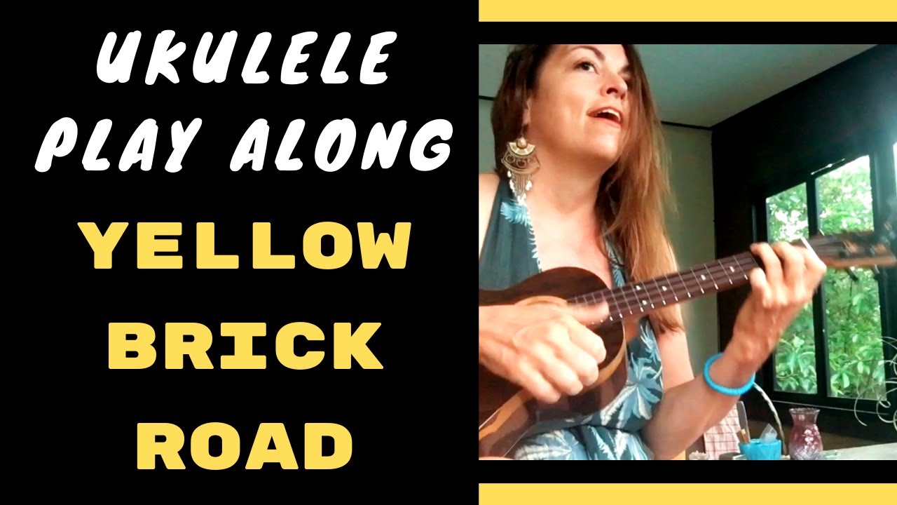 GOODBYE YELLOW BRICK ROAD - Ukulele Play Along - Elton John - PDF Available