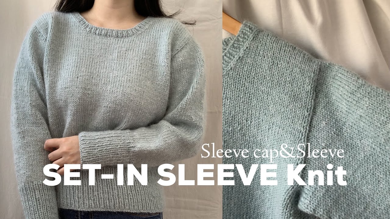 셋인슬리브 라운드넥 니트(2)-소매산,소매통 줄이기/Set-in sleeve sweater knit (2)- sleeve cap, sleeve