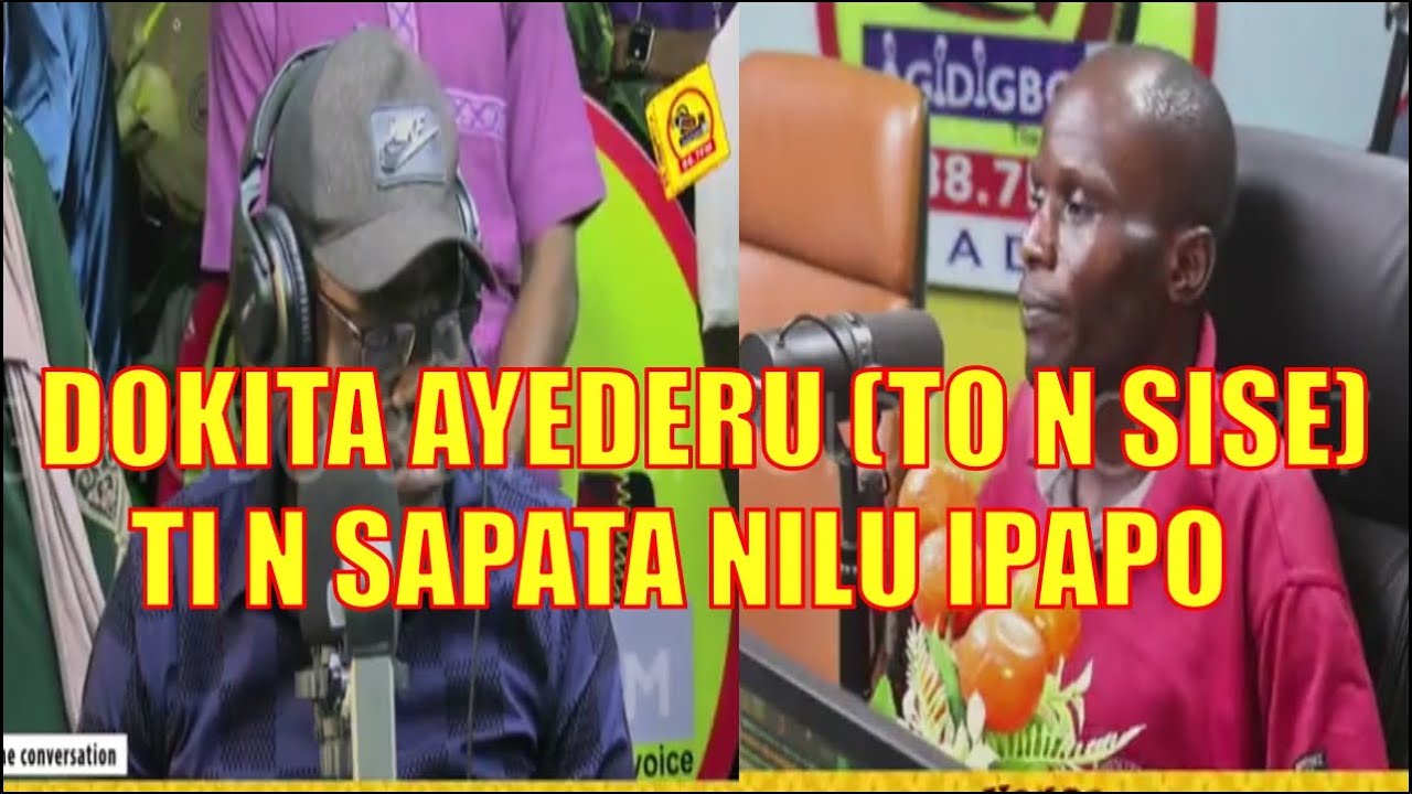 KOKORO ALATE | DOKITA AYEDERU TO N SISE TI N SAPATA NILU IPAPO