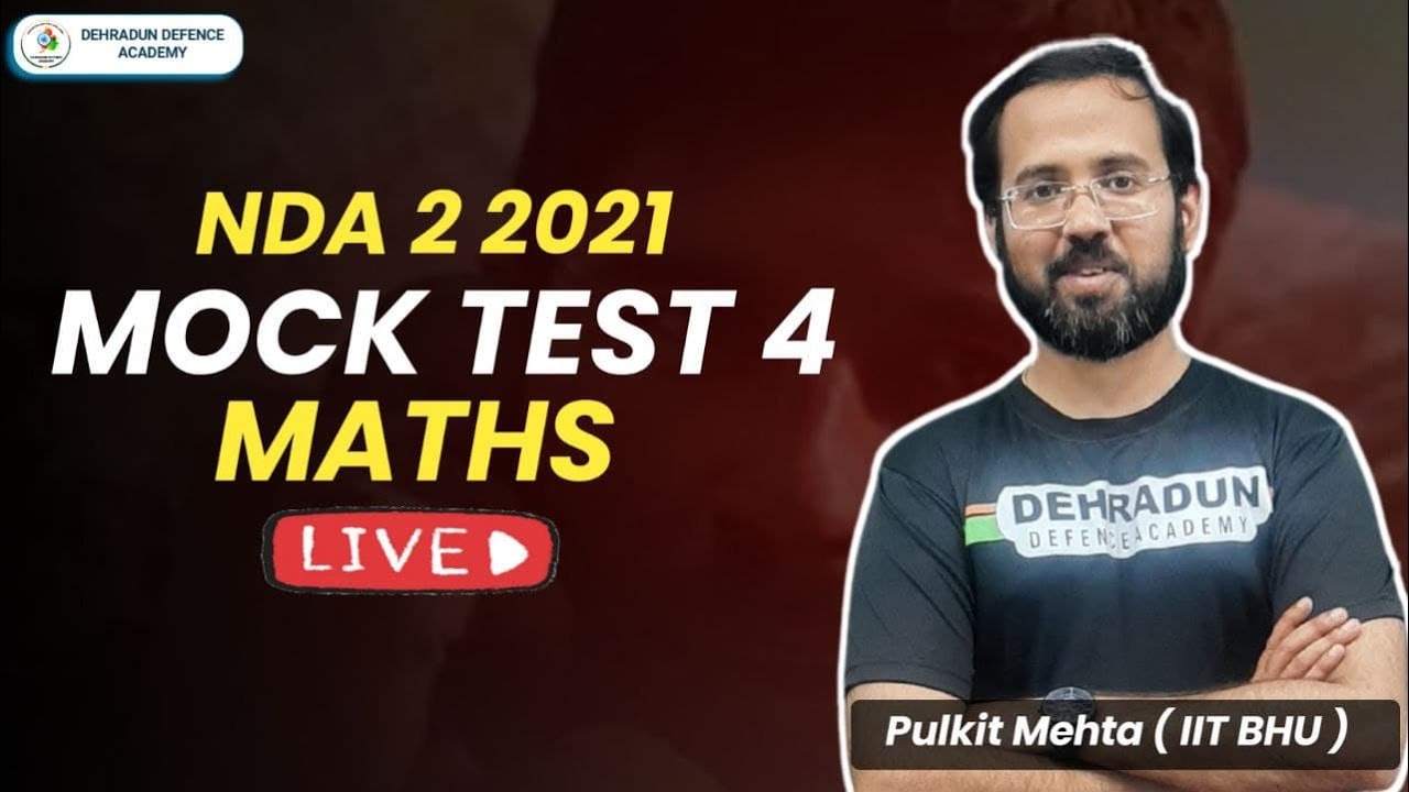 NDA Mock test Maths ( Part 4 ) | NDA preparation | NDA 2021 Maths | by Pulkit Mehta