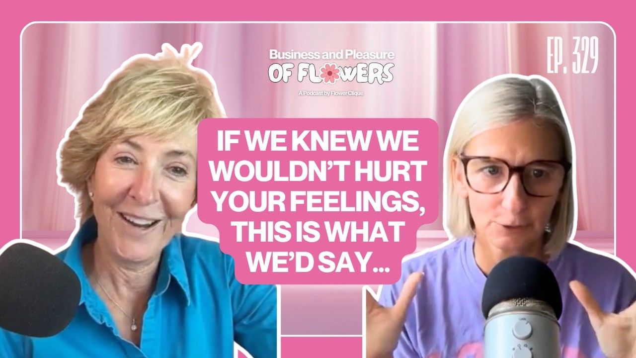 Hard Truths Flower Shop Owners Need to Hear