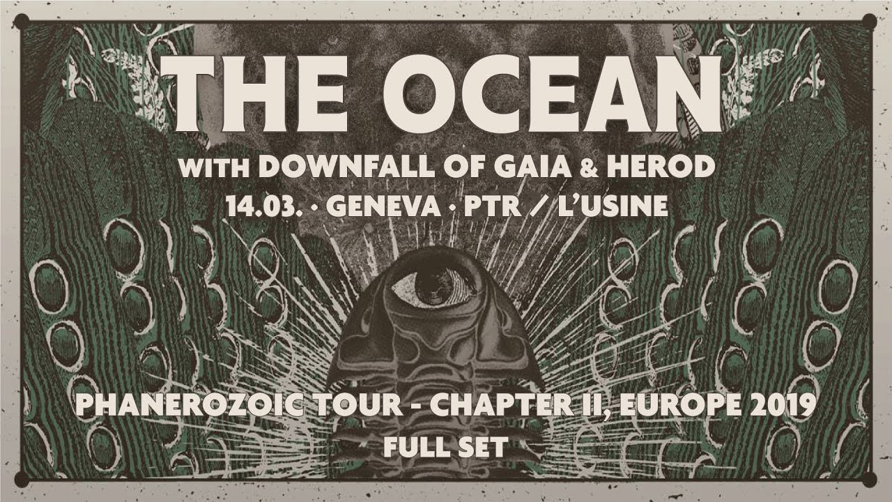 THE OCEAN COLLECTIVE live 2019 @ L’Usine, Geneva, CH (FULL SET)