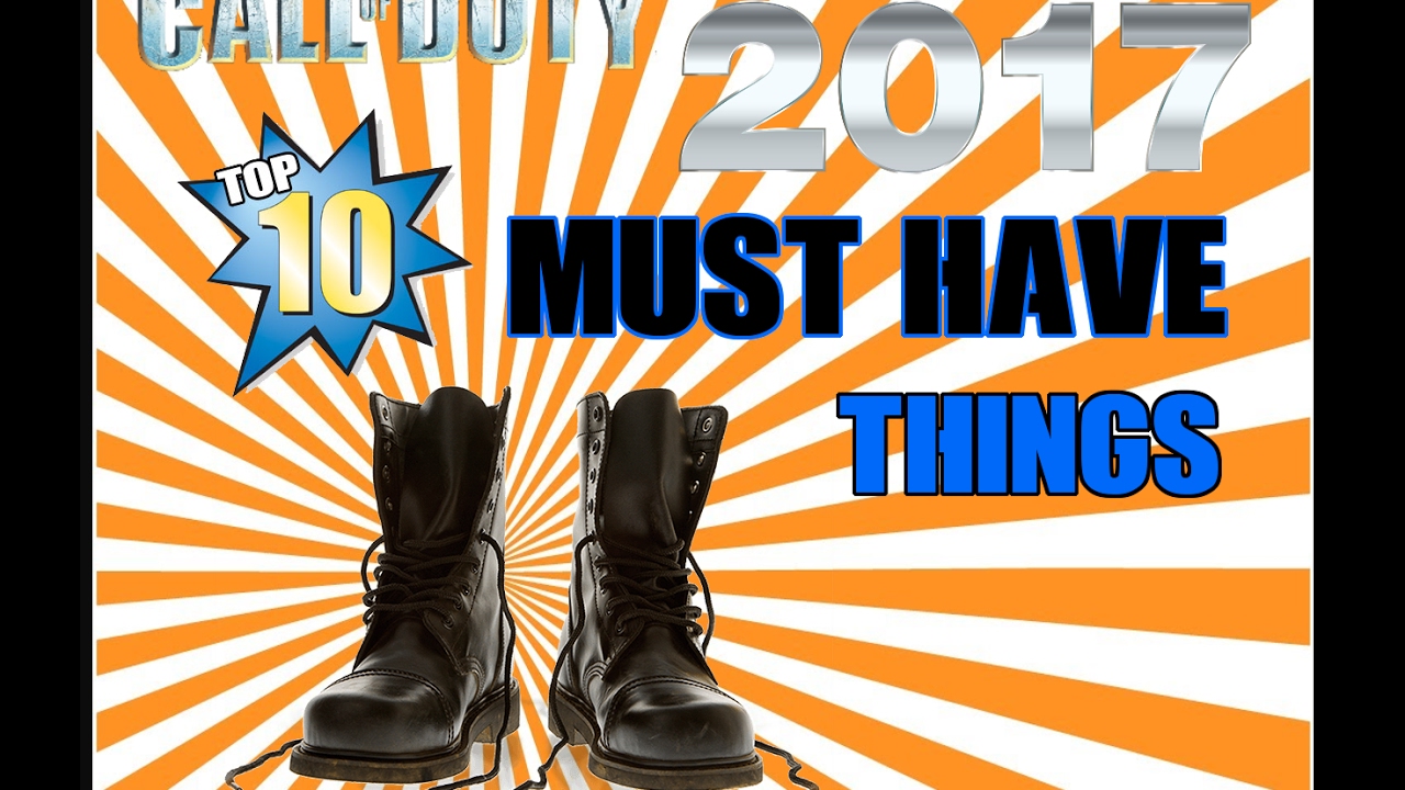 @Sledgehammer Games  COD 2017 MUST HAVES