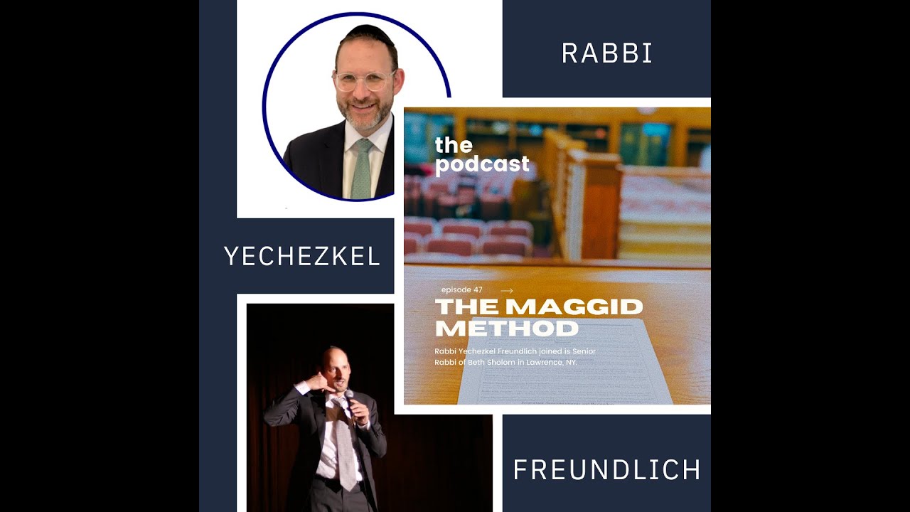 The Maggid Method: Rabbi Yechezkel Freundlich