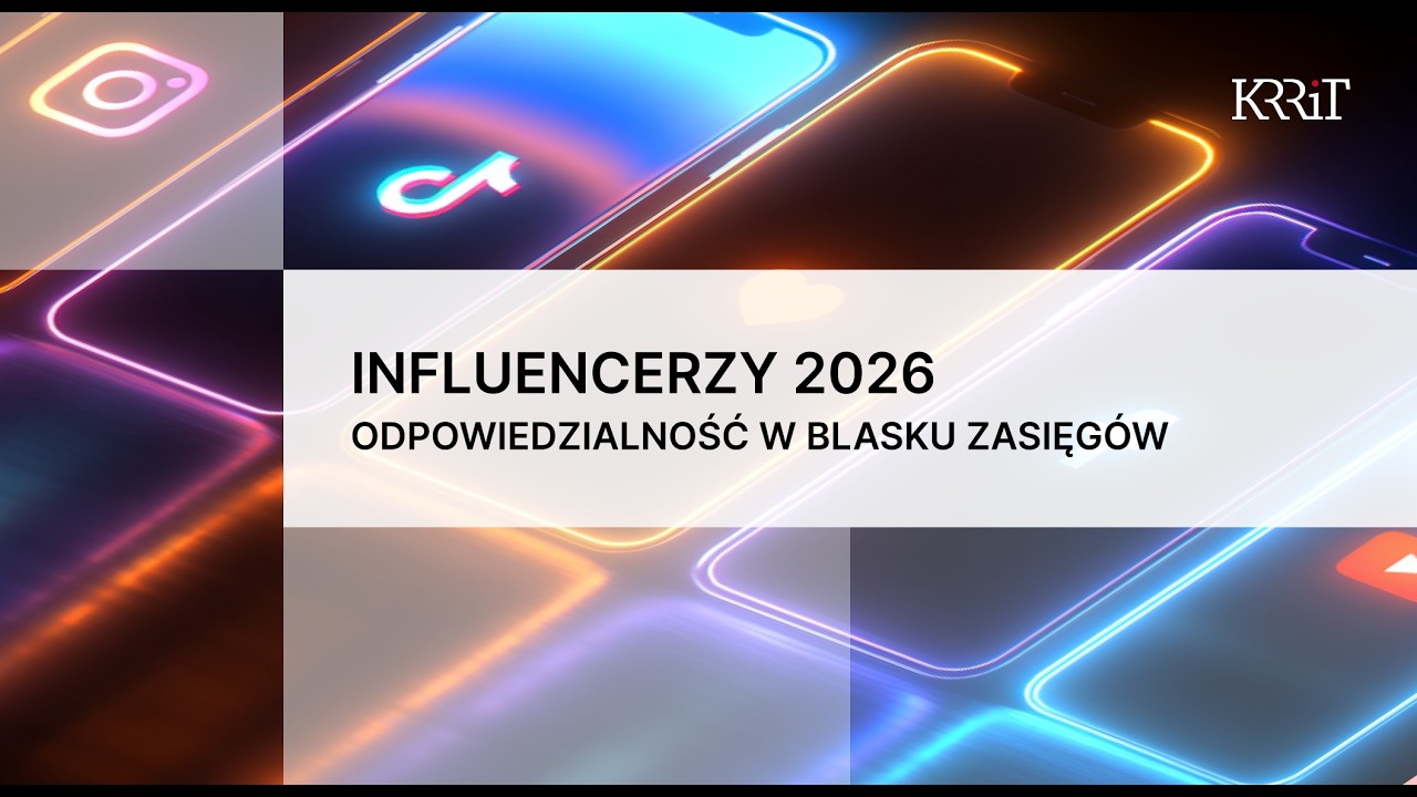 Konferencja | INFLUENCERZY 2026 - odpowiedzialność w blasku zasięgów | relacja | 26.02.2026