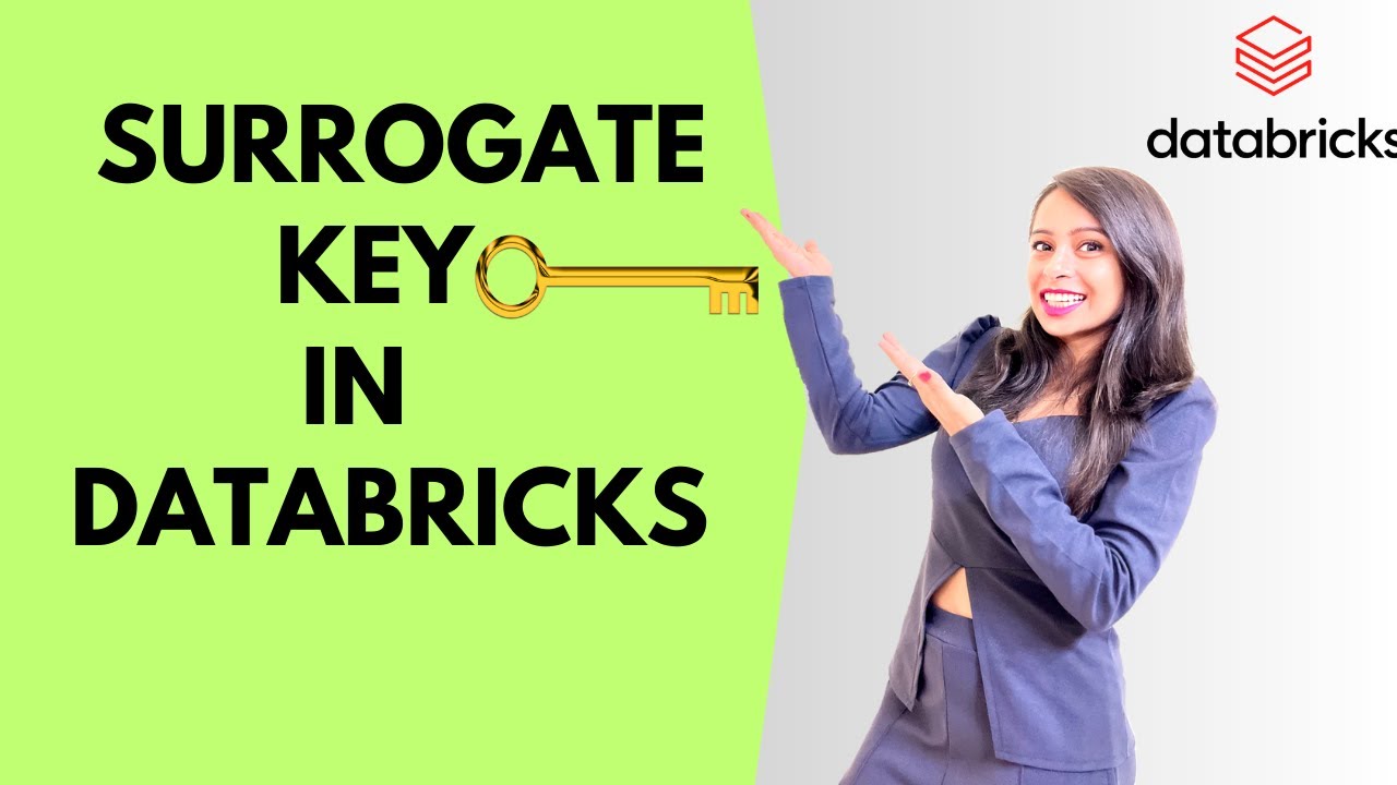 4. Strategies to create Surrogate keys in Spark-Databricks
