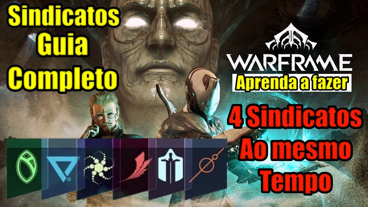 Warframe - Guia de Sindicatos Completo