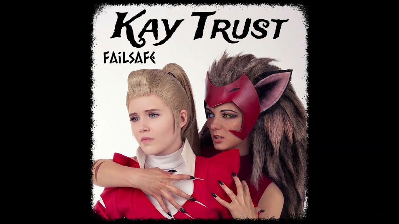 Kay Trust - Failsafe (Featuring Layna Giulia)