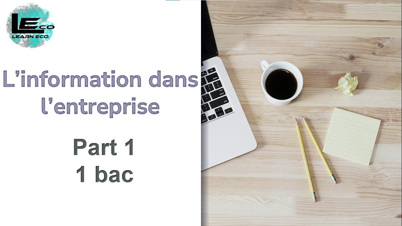 Chapitre 1: Notion de l'information Part 1- 1 Bac