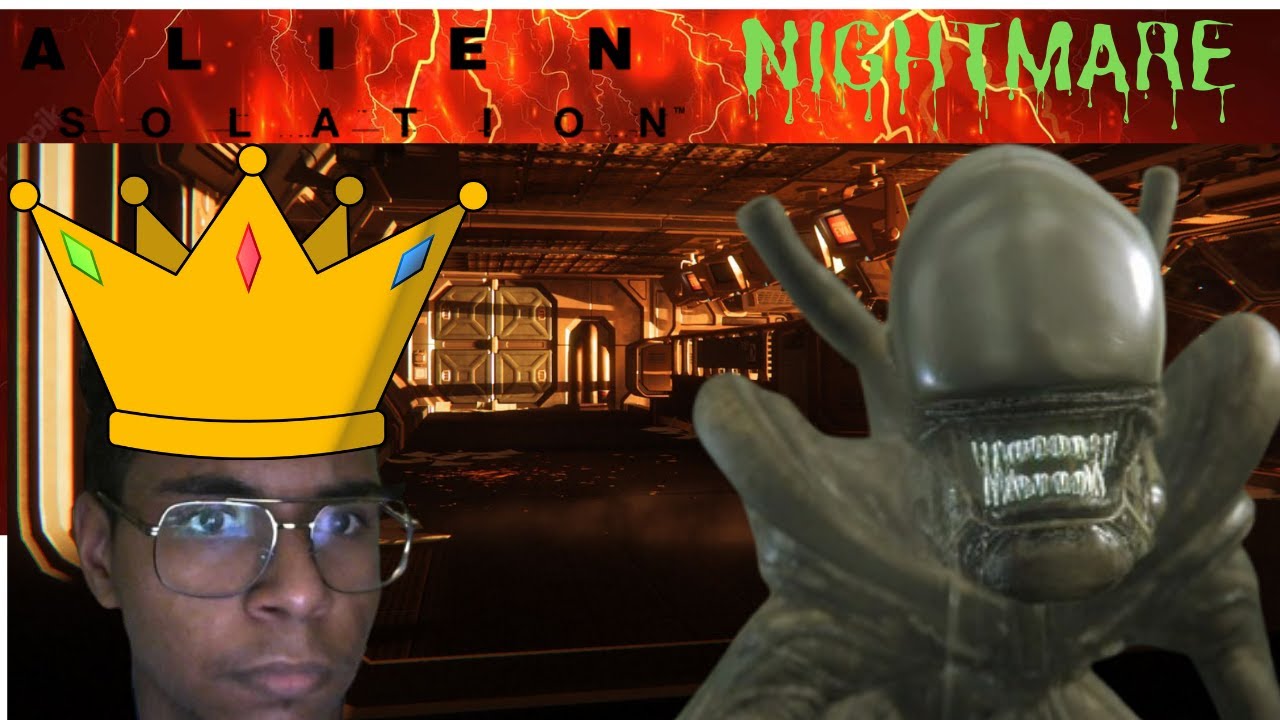 THE RETURN OF NIGHTMARE MODE(Alien isolation NIGHTMARE difficulty)