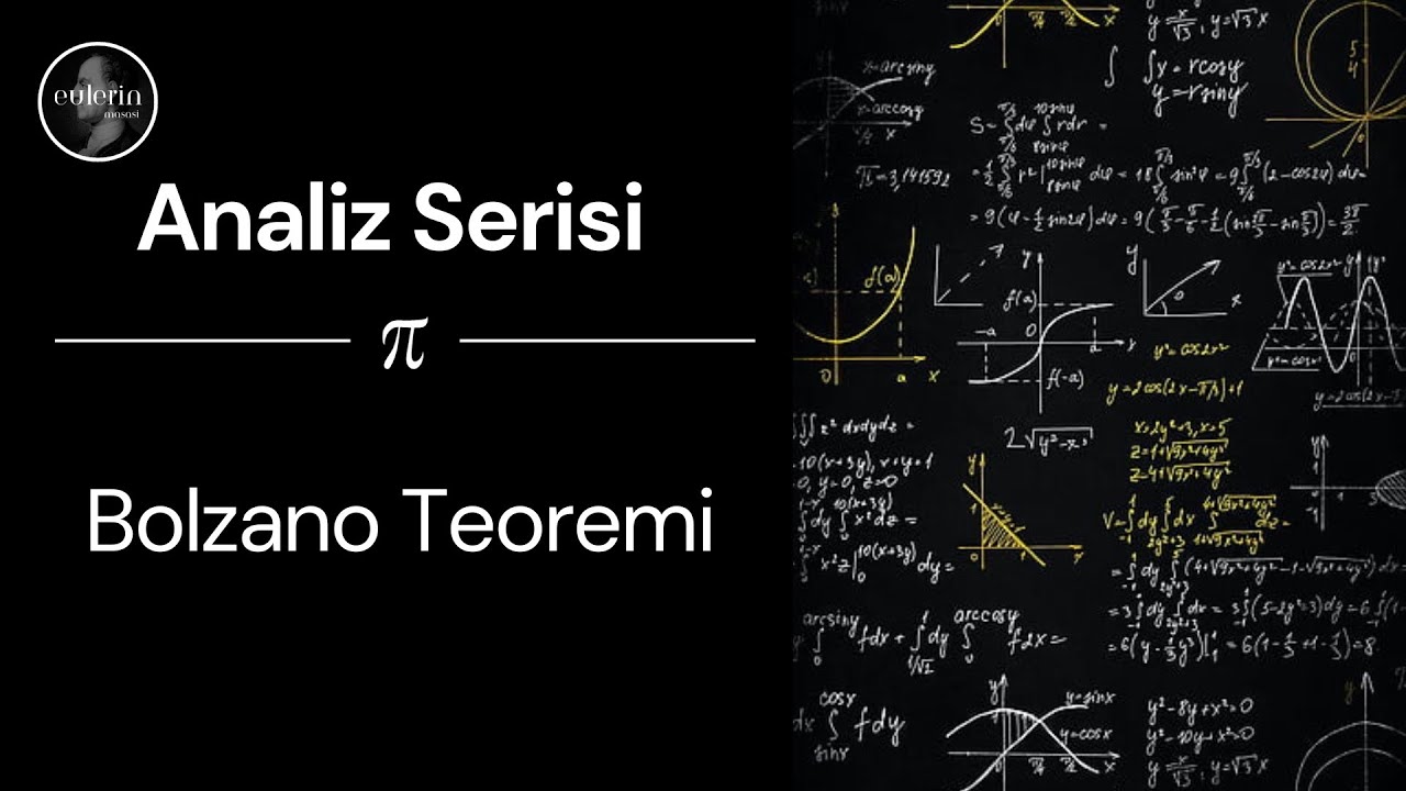 Analiz Teoremi: Bolzano Teoremi & İspatı