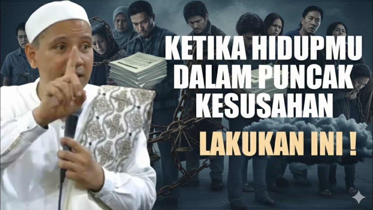 KETIKA HIDUPMU DALAM PUNCAK KESUSAHAN, LAKUKAN INI! | Rahasia Bangkit dari Ujian Terberat